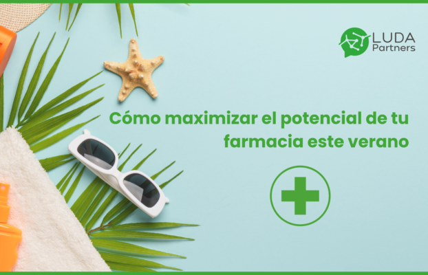 Cómo maximizar el potencial de tu farmacia este verano