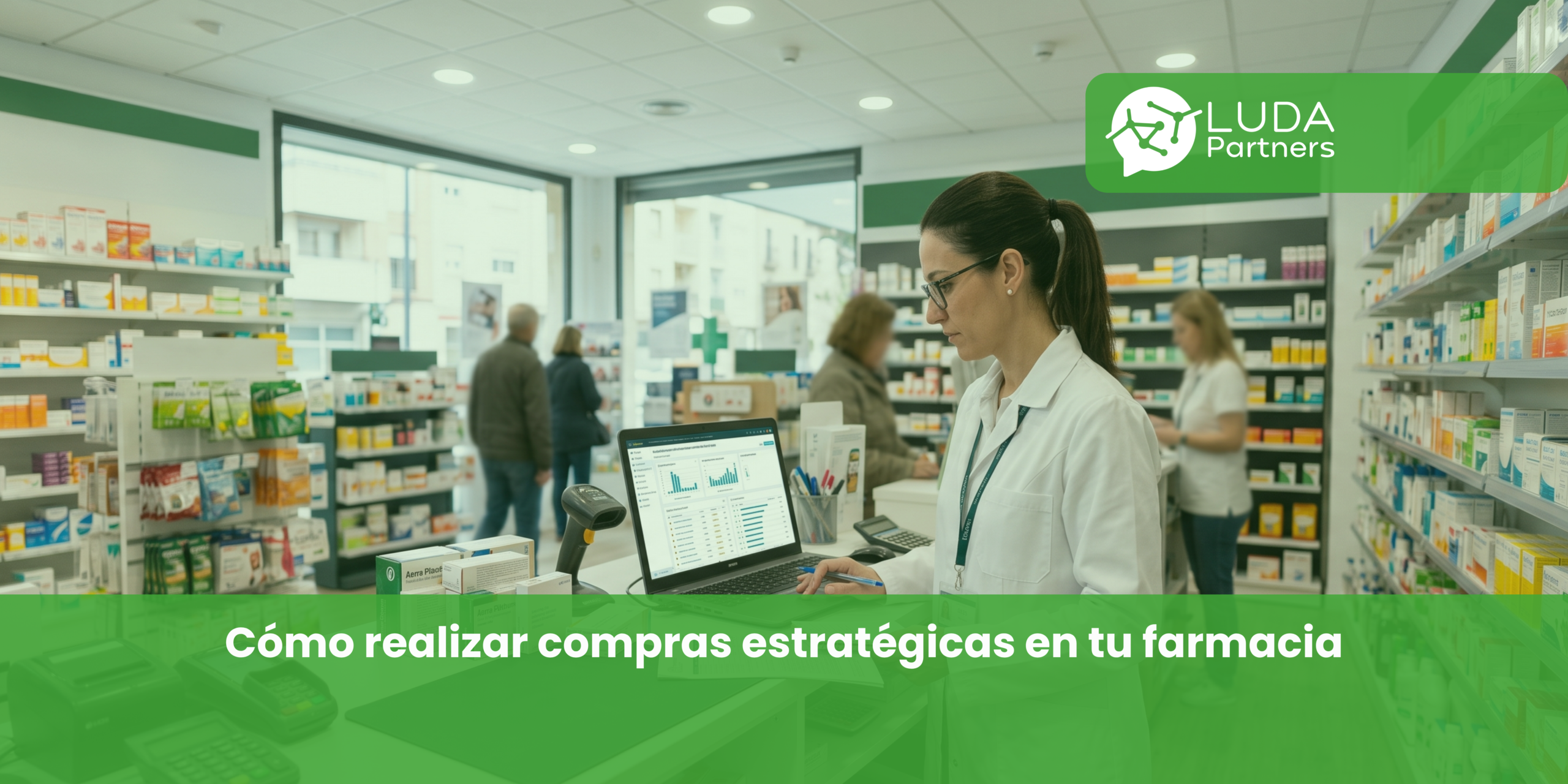 Cómo realizar compras estratégicas en tu farmacia
