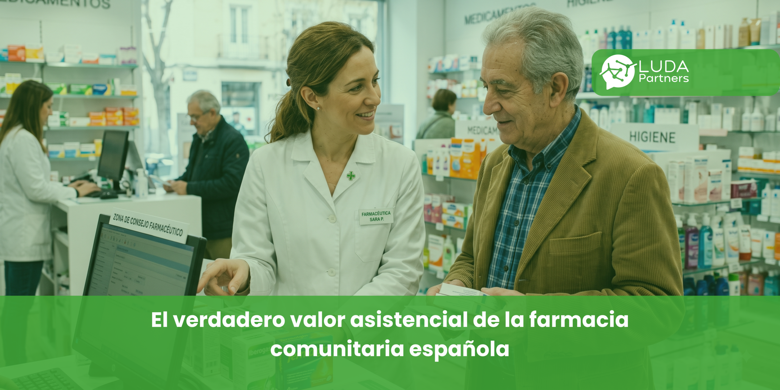El verdadero valor asistencial de la farmacia comunitaria española